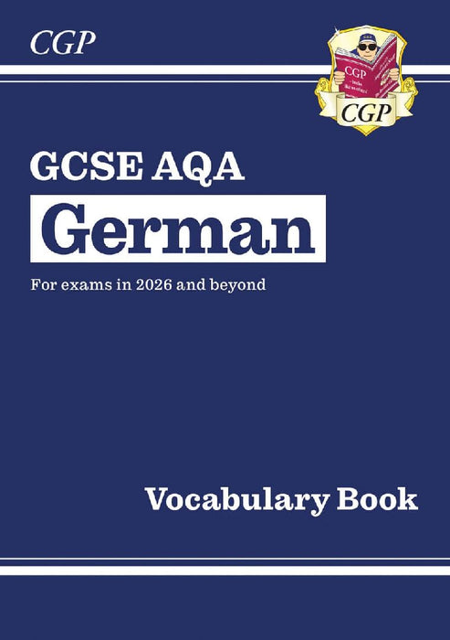 New GCSE German AQA Vocabulary Book (for exams from 2026) by CGP Books