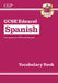 New GCSE Spanish Edexcel Vocabulary Book (for exams from 2026) by CGP Books