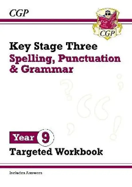 New KS3 Year 9 Spelling, Punctuation and Grammar Targeted Workbook (with answers) by CGP Books