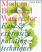 Modern Botanical Watercolor Painting: Fun, Easy and Expressive Techniques by Jenny K