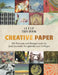 Cut Up This Book: Creative Papers: 100 Patterns and Backgrounds for Junk Journals, Scrapbooks and Collages by Grace Wilmshurst