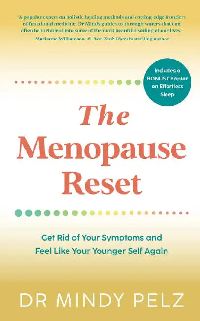 The Menopause Reset by Dr. Mindy Pelz