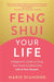 Feng Shui Your Life by Marie Diamond