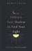 Embrace Your Shadow to Find Your Light by Nancy Levin
