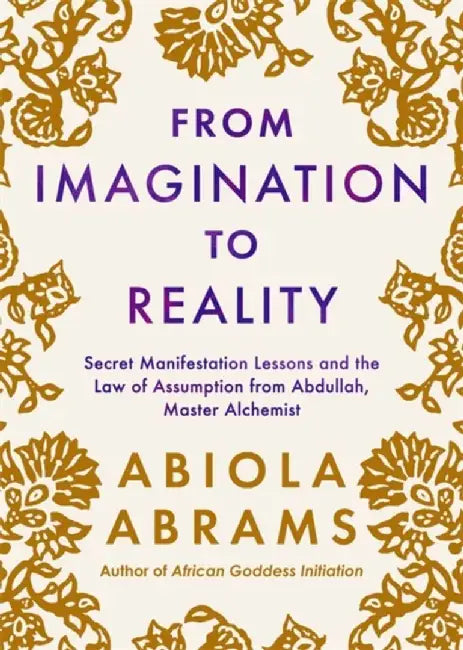 From Imagination to Reality by Abiola Abrams