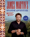James Martin's Spanish Adventure by James Martin