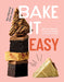 Bake It Easy by Tom Oxford
