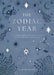 The Zodiac Year: A Guide to the Astrological Calendar by Alison Davies