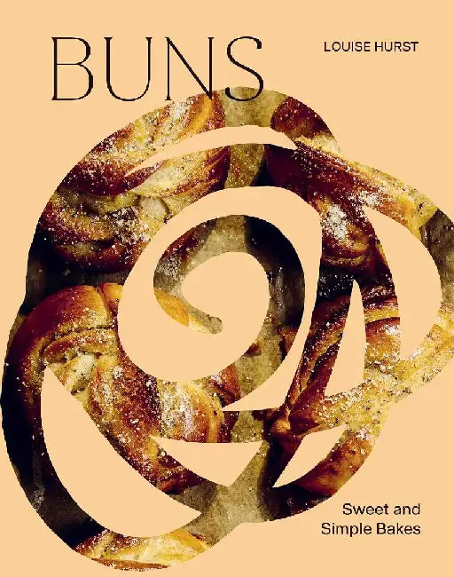 BUNS by Louise Hurst