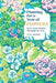 Planting for a Year of Flowers: Grow Your Garden Through the Year by Moore, Jane