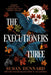 The Executioners Three by Susan Dennard