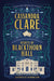 Secrets of Blackthorn Hall: An illustrated Shadow hunters novel by Cassandra Clare