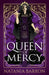 Queen of Mercy by Natania Barron