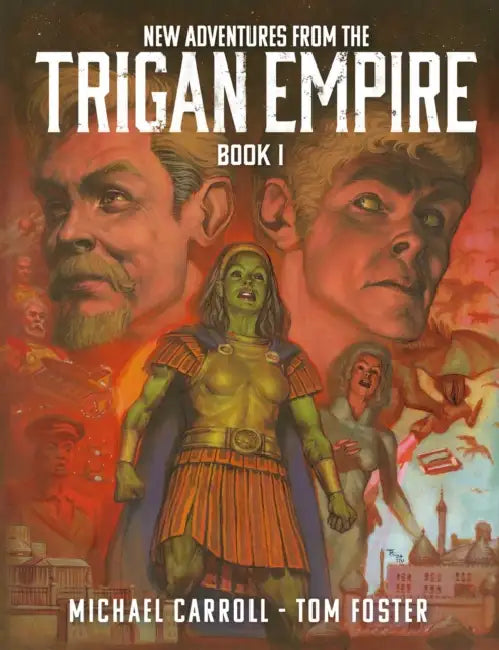 New Adventures from the Trigan Empire - Book One by Michael Carroll, Tom Foster