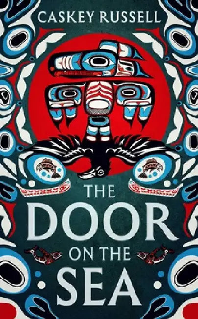 The Door on the Sea by Caskey Russell