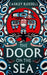 The Door on the Sea by Caskey Russell