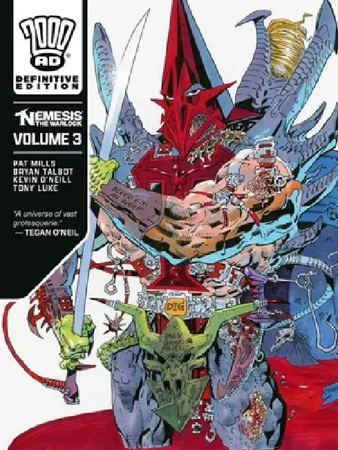 Nemesis the Warlock - The Definitive Edition, Volume 3 by Pat Mills