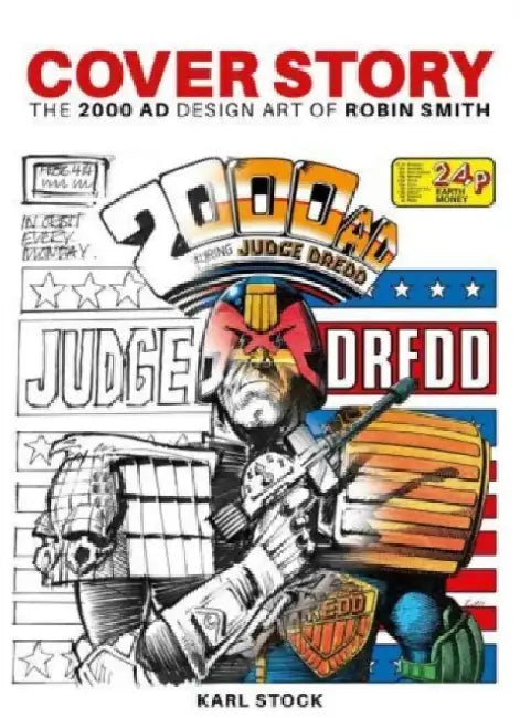 Cover Story: The 2000 AD Design Art of Robin Smith by Karl Stock