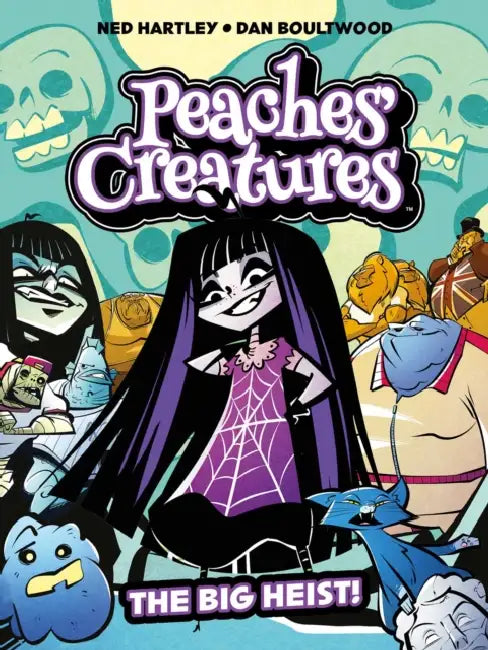 Peaches' Creatures - The Big Heist! by Ned Hartley