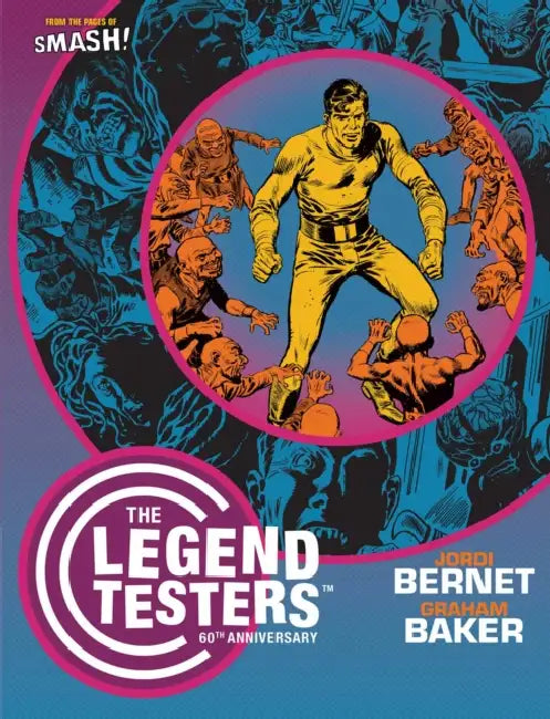 The Legend Testers: 60th Anniversary by Jordi Bernet, Graham Baker