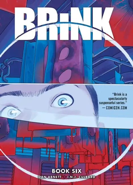 Brink Book Six by Inj Culbard, Dan Abnett, Inj Culbard