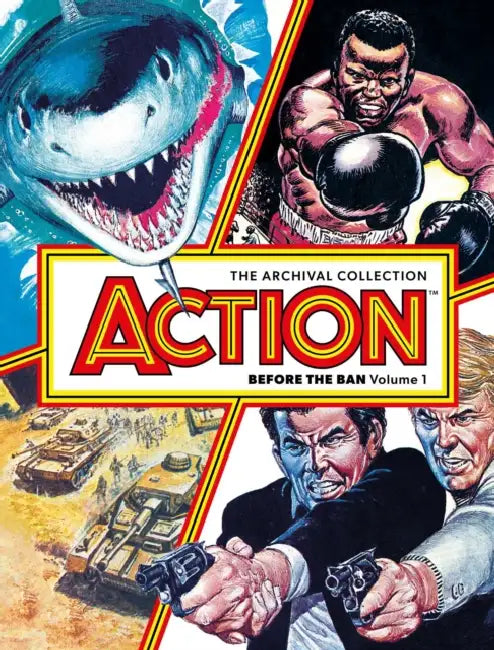 Action - Before the Ban Volume 1: The Archival Collection by Pat Mills, John Wagner, Gerry Finley-Day