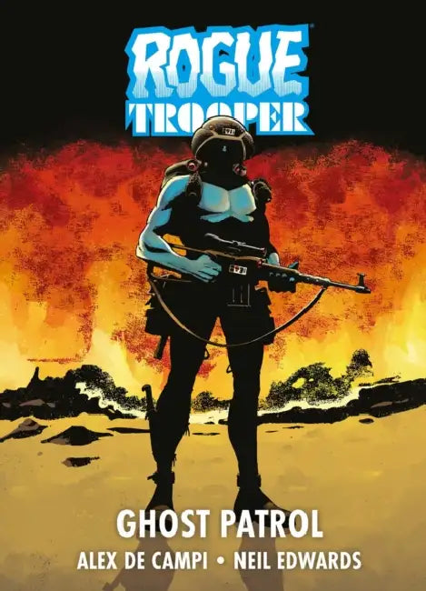 Rogue Trooper: Ghost Patrol by Alex de Campi, Neil Edwards
