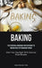 Baking: The Essential Cookbook For Everybody To Making Healthy Homemade Bread (Start Your Day Right With Delicious Bread Recip by Hans-Werner Volk