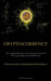 Cryptocurrency: The Complete Manual For New Investors To Invest In The Crypto Market And Trade Bitcoins (A Manual For Constructing Mining Rigs And Min by Alphonse Ramos