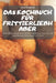 Das Kochbuch Für Frittierliebhaber by Arlette Krause
