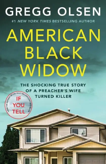 American Black Widow: The shocking true story of a preacher's wife turned killer by Gregg Olsen