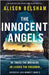 The Innocent Angels: An absolutely nail-biting serial killer thriller by Belsham, Alison