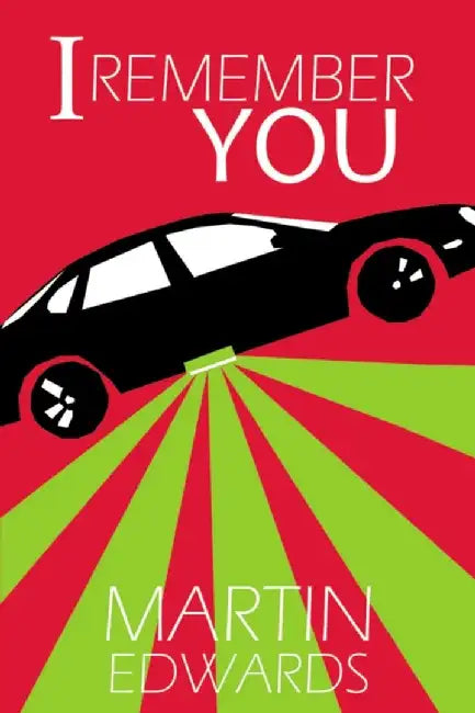 I Remember You by Martin Edwards