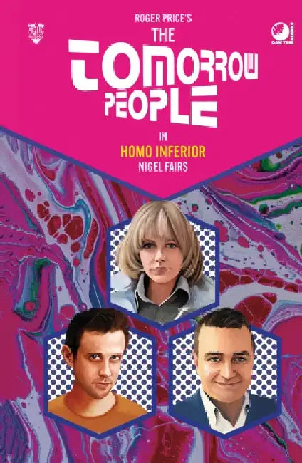 The Tomorrow People - Homo Inferior by Nigel Fairs