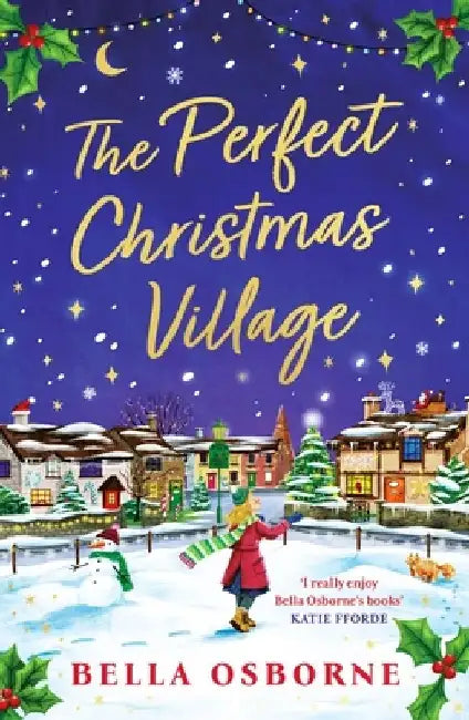 The Perfect Christmas Village by Bella Osborne