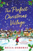 The Perfect Christmas Village by Bella Osborne