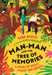 Man-Man and the Tree of Memories by Yaba Badoe