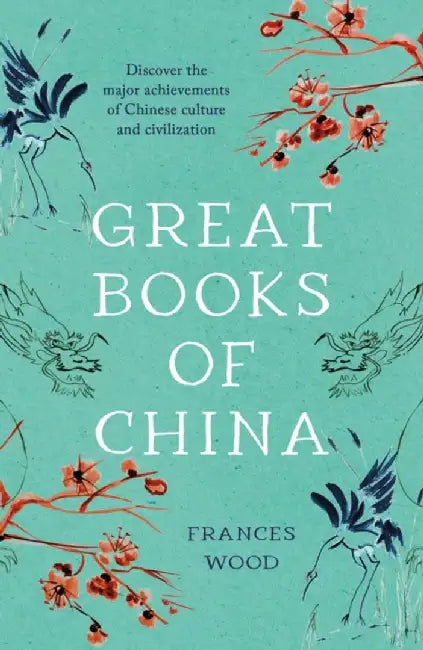 Great Books of China by Frances Wood