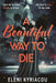 A Beautiful Way to Die by Eleni Kyriacou