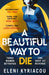 A Beautiful Way to Die by Eleni Kyriacou