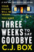 Three Weeks to Say Goodbye by C.J. Box