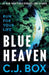 Blue Heaven by C.J. Box