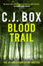 Blood Trail by C.J. Box