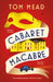 Cabaret Macabre by Tom Mead