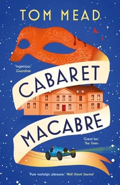 Cabaret Macabre by Tom Mead