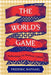 The World's Game by Frederic Raphael