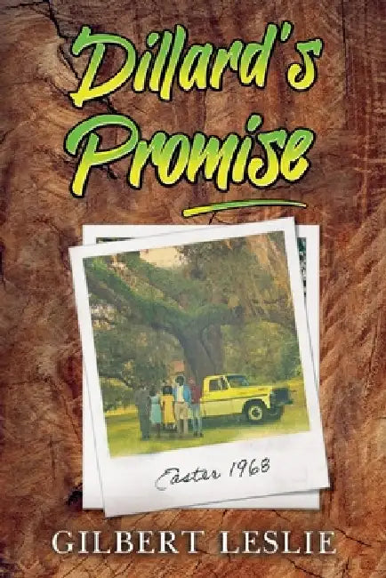 Dillard's Promise by Gilbert Leslie