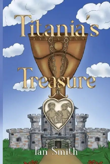 Titania's Treasure by Ian Smith