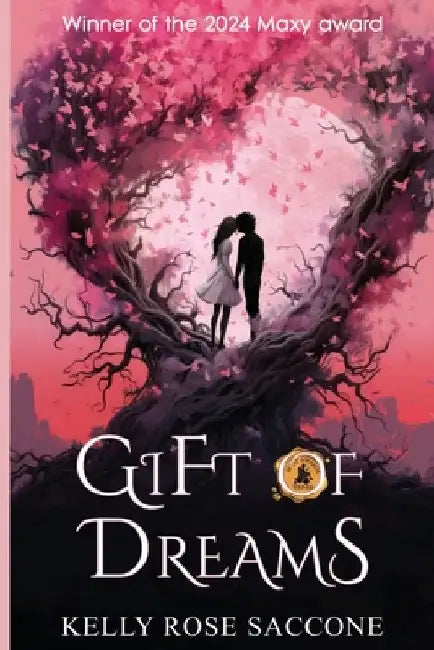 Gift of Dreams by Kelly Rose Saccone