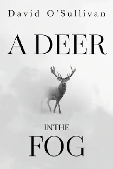 A Deer in the Fog by David O'Sullivan